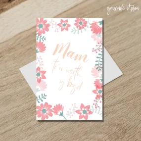 Mam ti’n Werth y Byd Welsh Card